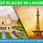 Top 10 Places in Lahore CITY