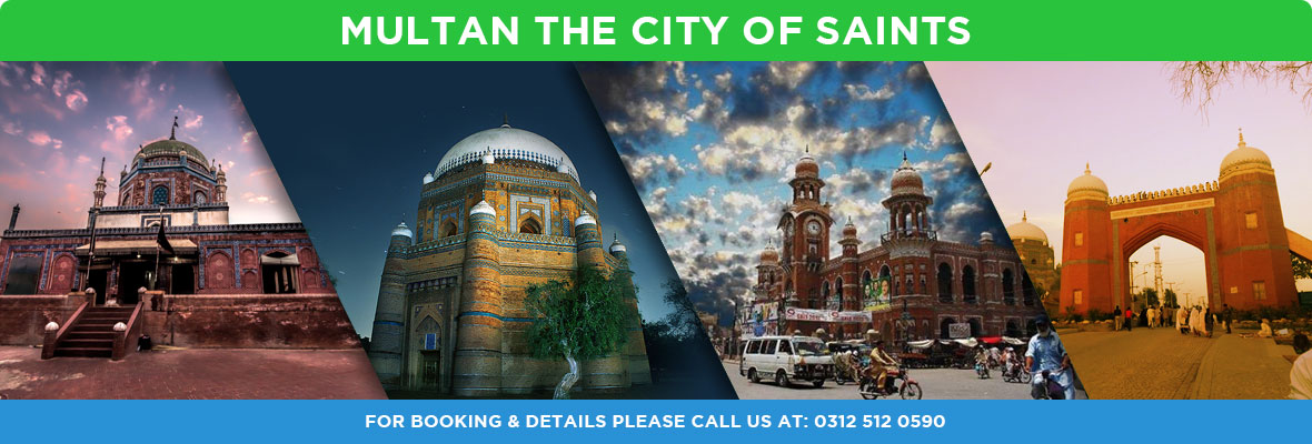 Multan (the city of Saints) Attractions and Famous Places