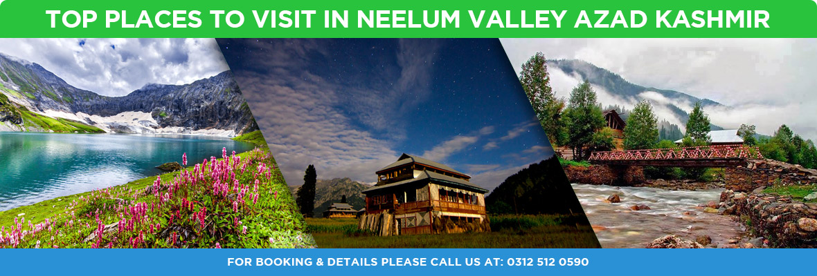 Top Places to Visit in Neelum Valley Azad Kashmir Packages