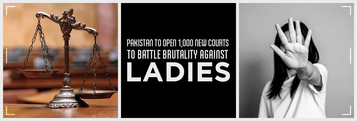 Pakistan-To-Open-1000-New-Courts-To-Battle-Brutality-Against-Ladies