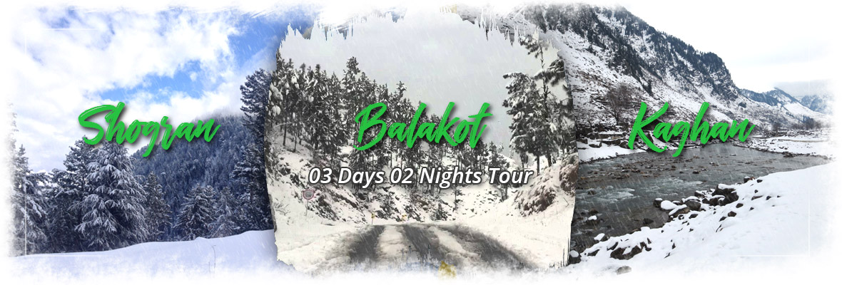 Shogran Kaghan Balakot Honeymoon Tour