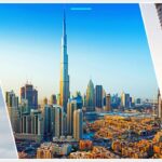 Travel Restrictions for UAE and Dubai; As Dubai is Open for Tourism