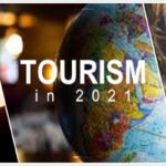 What To Expect In Tourism During 2021