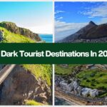 13 Dark Tourist Destinations In 2021