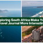 Exploring South Africa: Make Your Travel Journal More Interesting 
