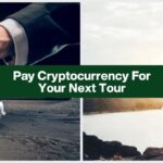 Pay Cryptocurrency For Your Next Tour