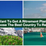 Want To Get A Ritrement Plan? Choose The Best Country To Retire
