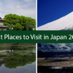 Japan Tourism: Best Places to Visit in Japan 2022