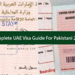 Complete UAE Visa Guide For Pakistani 2022