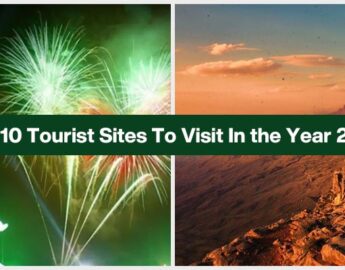 Top 10 Tourist Sites To Visit In the Year 2022