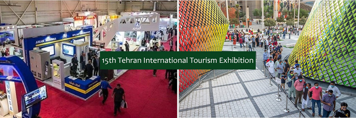 15th Tehran International Tourism Fair T.I.T.E 2022