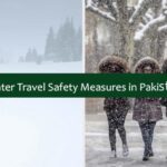 Winter Travel Safety Measures in Pakistan