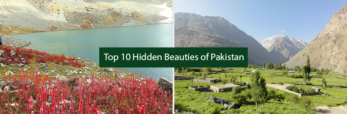 Top 10 Hidden Beauties of Pakistan