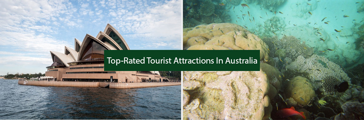 Top-Rated Tourist Attractions In Australia