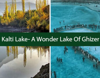Kalti Lake- A Wonder Lake Of Ghizer