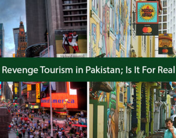 Revenge Tourism in Pakistan; Is It For Real?