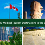 Top 10 Medical Tourism Destinations in the World