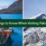 Things to Know When Visiting Pakistan