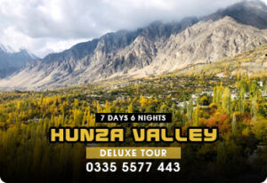 One of the most selling Hunza Valley Tour Deluxe 7days & 6Nights from Islamabad