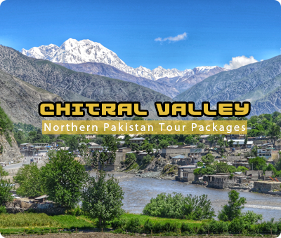 Northern Pakistan Tour Package: Chitral Tour Packages