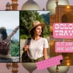 Safest Places to Visit for Solo Female Travelers in Pakistan