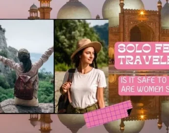 Safest Places to Visit for Solo Female Travelers in Pakistan