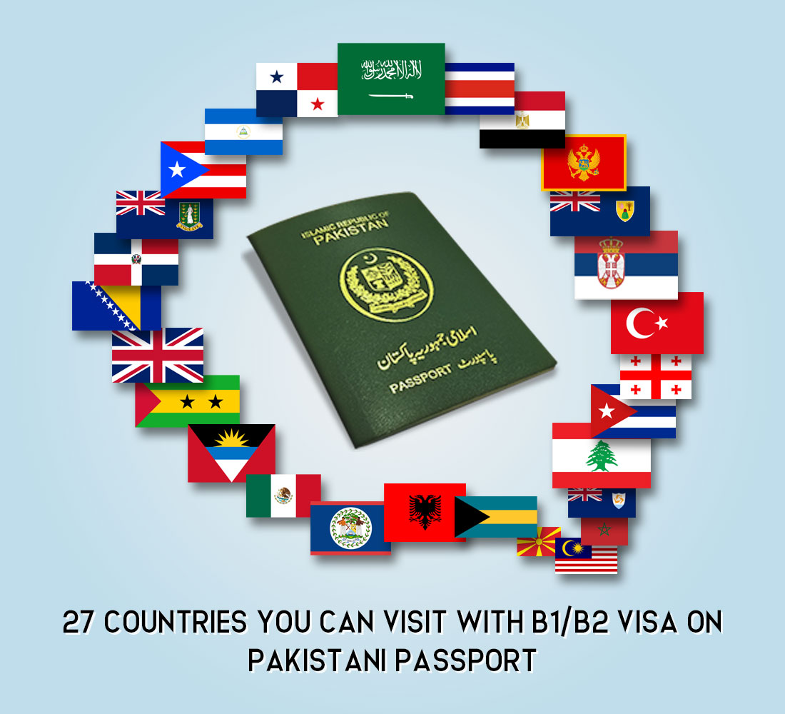 B1/B2 US Visa On Pakistani Passport allows you to travel countries around the world - Pakistan Tour and travel