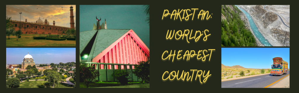 cheapest country in the world to travel from pakistan