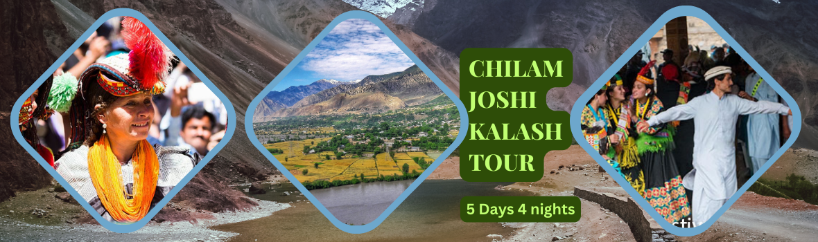 Chilam Joshi Kalash Tour- 5 days tour plan to kalash in Chilam Joshi festival