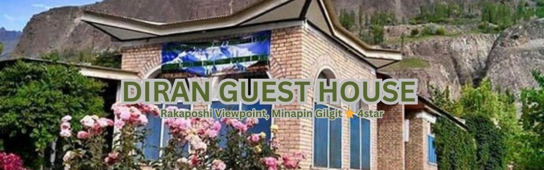 Diran GuestHouse Minapin- Top hotels in hunza