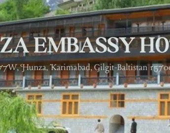 Hunza Embassy Hotel- Top Hotels in Hunza Valley