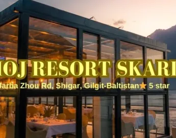 Khoj resorts Skardu; Best hotels in Northern Pakistan