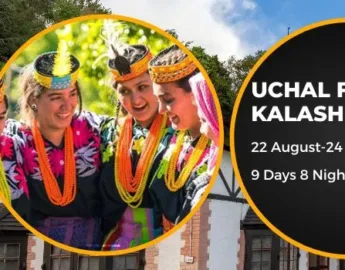 Uchal Festival Kalash Tour- 9 days tour plan to kalash in Uchal festival Tour in summers