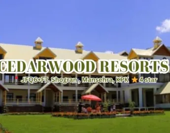 Cedarwood Resort and villa; Best Hotels in Northern Pakistan
