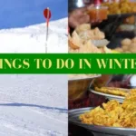 Winters in Pakistan: Must-Do Winter Activities in Pakistan