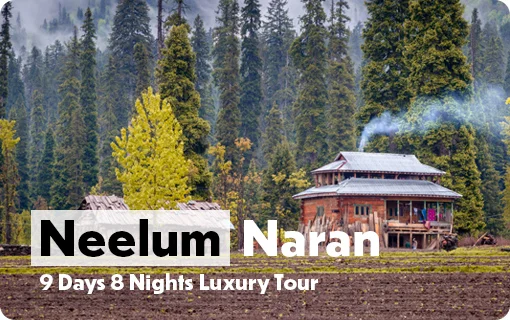 Neelum-Naran-9-Days-Luxury-Tour