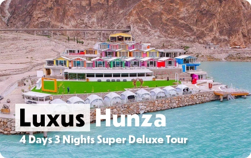 Luxus-Hunza-4-Days-Super-Deluxe-Tour