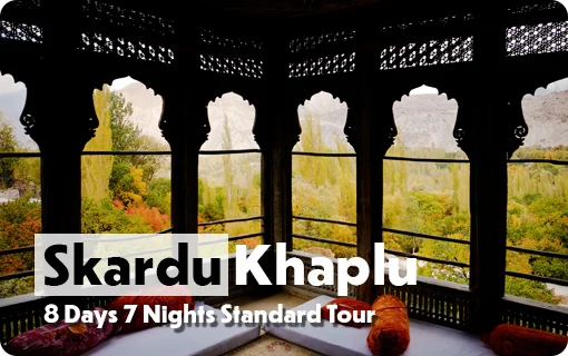 Skardu-Khaplu-8-Days-standard-Tour
