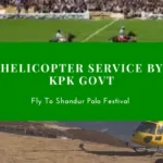 Helicopter Service By KPK Govt For Shandur Polo Festival 2024 - Pakistan Tour and travel
