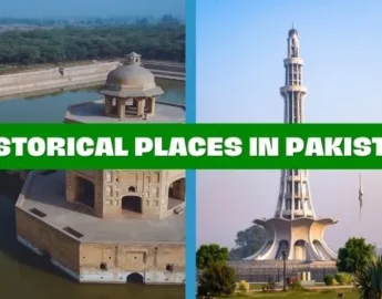 A Visit to Historical Places in Pakistan - Pakistan Tour and Travel