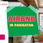 Complete Guide of Airbnb in Pakistan – How To Register, Book & Earn - Pakistan tour n travel