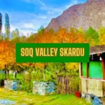 Soq Valley - Beautiful Place In Skardu - Hidden in Magnificent Mountains - Pakistan Tour n Travel