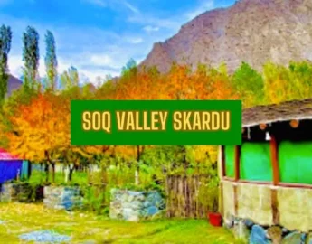Soq Valley - Beautiful Place In Skardu - Hidden in Magnificent Mountains - Pakistan Tour n Travel