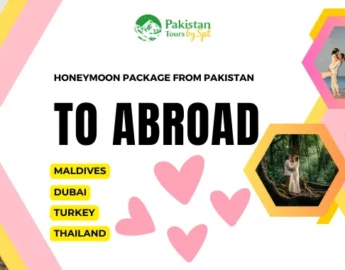 Best Places for Honeymoon Packages from Pakistan to Abroad - Pakistan Tour n Travel
