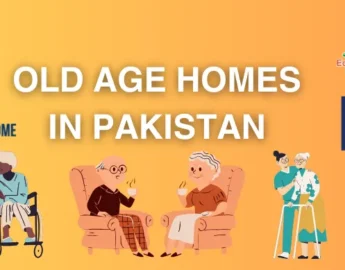 Old Age Homes In Pakistan – Home Away Home - Pakistan Tour and Travel