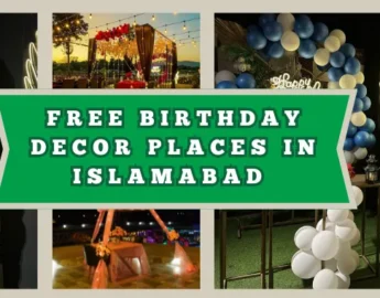 Best Free Birthday Decor Places in Islamabad Rawalpindi - Pakistan tour and travel