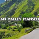 Siran Valley Manshera – A Beautiful Valley in KPK - Pakistan Tour n Travel