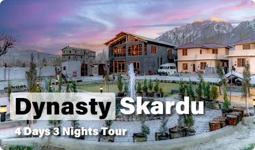 Dynasty SKardu Tour by air for 4 days by pakistan tour and travel book now
