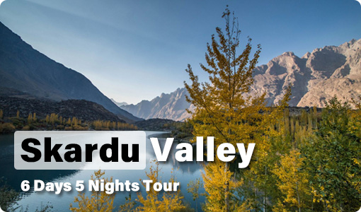 Skardu-Valley-6-Days-Tour