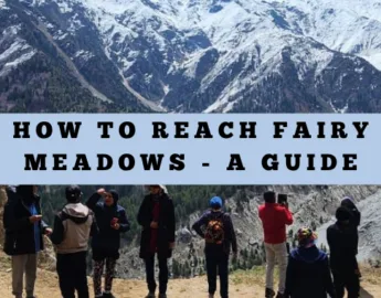 How to reach Fairy Meadows? Complete Guide - Pakistan Tour and Travel blog